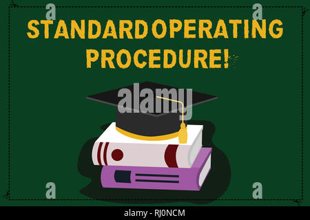 Text sign showing Standard Operating Procedure. Conceptual photo Detailed directions on how to perform a routine Color Graduation Hat with Tassel 3D A Stock Photo