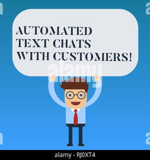Writing note showing Automated Text Chats With Customers. Business photo showcasing Artificial intelligence chat bot Man Standing Holding Above his He Stock Photo