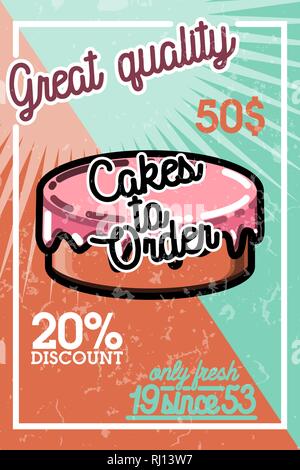 Color vintage cakes to order banner. Delicious Food. Dessert Cake. Vector illustration, EPS 10 Stock Vector