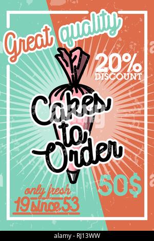 Color vintage cakes to order banner. Delicious Food. Dessert Cake. Vector illustration, EPS 10 Stock Vector