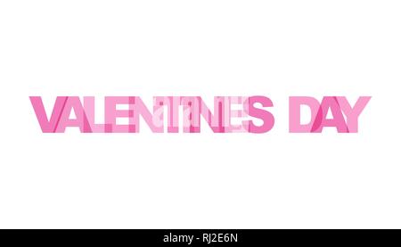 Valentines day, phrase overlap color no transparency. Concept of simple text for typography poster, sticker design, apparel print, greeting card or po Stock Vector