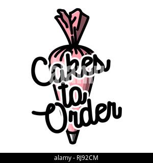 Color vintage cakes to order emblem. Delicious Food. Dessert Cake. Vector illustration, EPS 10 Stock Vector