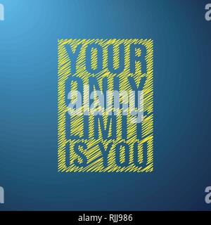 your only limit is you. Motivation quote with modern background vector Stock Vector