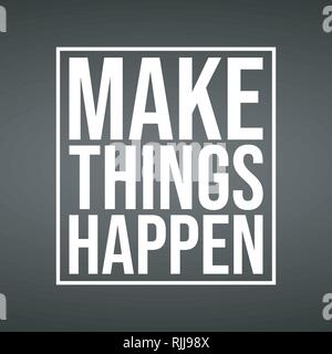 make things happen. successful quote with modern background vector Stock Vector
