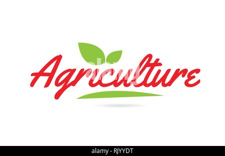 Agriculture hand written word text for typography design in red color with leaf  Can be used for a logo or icon Stock Vector