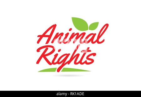 Animal Rights hand written word text for typography design in red color with leaf  Can be used for a logo or icon Stock Vector