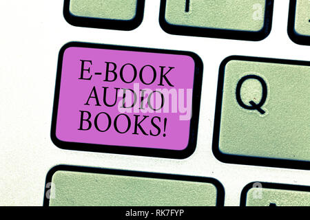 Word writing text E Book Audio Books. Business concept for recording on CD or cassette of reading novel story news Keyboard key Intention to create co Stock Photo