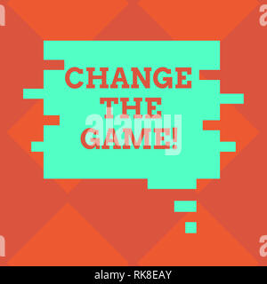 Handwriting text writing Change The Game. Concept meaning Make a