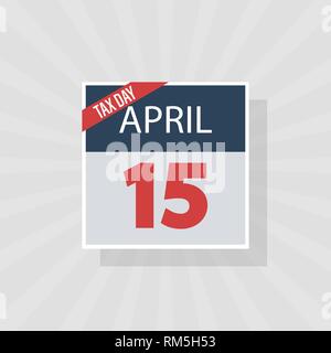 USA Tax Day Warning Icon, April 15th, the Federal Income Tax Deadline Reminder on a Flat Calendar Design. EPS10 Vector Illustration. Stock Vector