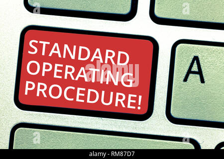 Text sign showing Standard Operating Procedure. Conceptual photo Detailed directions on how to perform a routine Keyboard key Intention to create comp Stock Photo