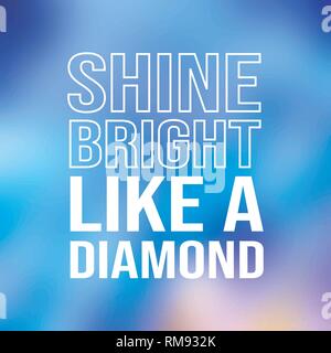 Inspiration Quote Shine Bright Like A Diamond Lettering Inspirational Poster Stock Vector Image Art Alamy