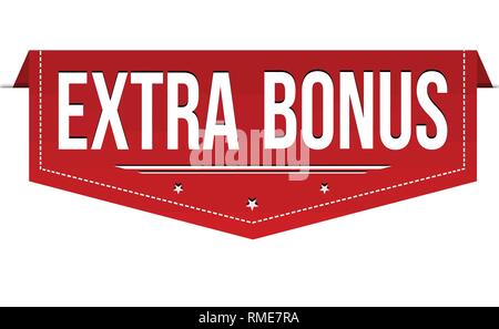 Extra bonus banner design on white background, vector illustration Stock Vector