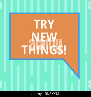 Word writing text Try New Things. Business concept for Do different activities get to know other ways of doing Blank Rectangular Color Speech Bubble w Stock Photo