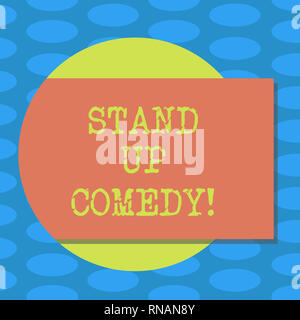 Word writing text Stand Up Comedy. Business concept for Comedian performing speaking in front of live audience Blank Rectangular Color Shape with Shad Stock Photo