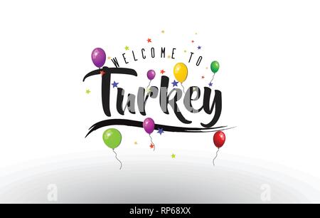 Turkey Welcome to Text with Colorful Balloons and Stars Design Vector Illustration. Stock Vector