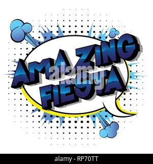 Amazing Fiesta - Vector illustrated comic book style phrase on abstract background. Stock Vector