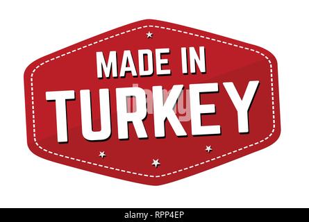 Made in Turkey label or sticker on white background, vector illustration Stock Vector