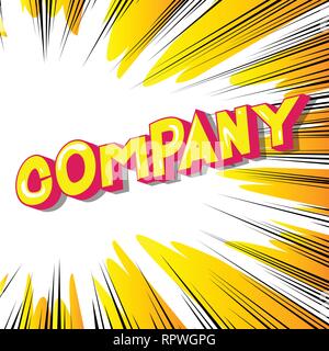 Company - Vector illustrated comic book style phrase on abstract background. Stock Vector