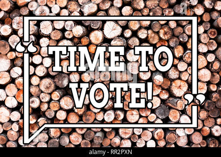 Text sign showing Time To Vote. Conceptual photo Election ahead choose between some candidates to govern Wooden background vintage wood wild message i Stock Photo