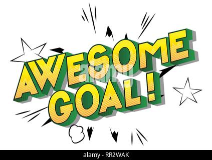 Awesome Goal! - Vector illustrated comic book style phrase on abstract background. Stock Vector