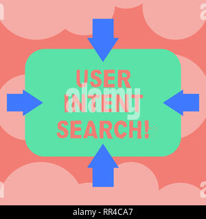 Writing note showing User Intent Search. Business photo showcasing what demonstrating looking for when conducting searching query Arrows on Four Sides Stock Photo