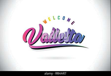 Valletta Welcome To Word Text with Creative Purple Pink Handwritten Font and Swoosh Shape Design Vector Illustration. Stock Vector