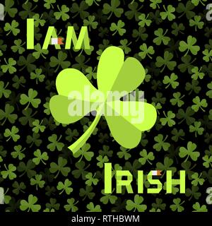 Vector seamless pattern with green clover on a dark  background with text i  am Irish with clover leaf Stock Vector