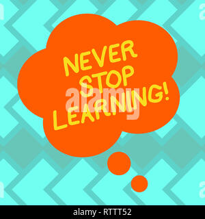 Text sign showing Never Stop Learning. Conceptual photo Keep educating yourself Improve Skills Blank Color Floral Shape Thought Speech Bubble photo fo Stock Photo