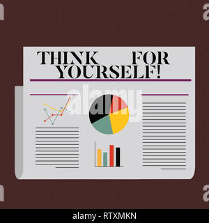 Word writing text Think For Yourself. Business concept for Have an independent Mind Attitude Make your own decisions Stock Photo