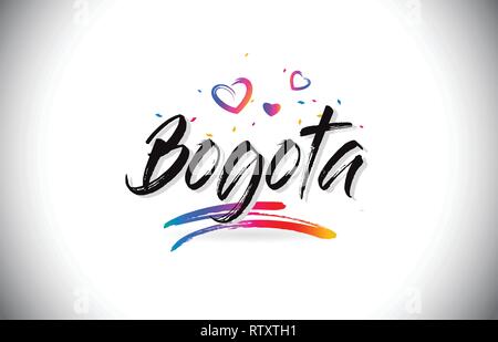 Bogota Welcome To Word Text with Love Hearts and Creative Handwritten Font Design Vector Illustration. Stock Vector