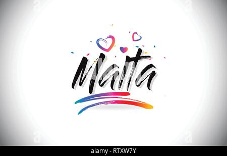 Malta Welcome To Word Text with Love Hearts and Creative Handwritten Font Design Vector Illustration. Stock Vector