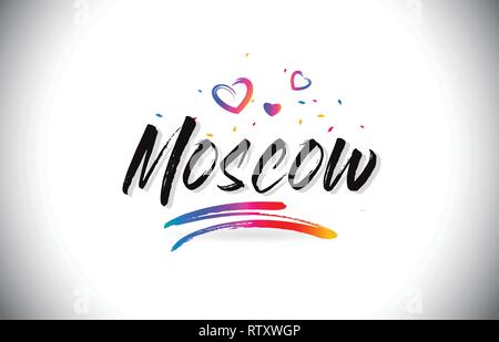 Moscow Welcome To Word Text with Love Hearts and Creative Handwritten Font Design Vector Illustration. Stock Vector