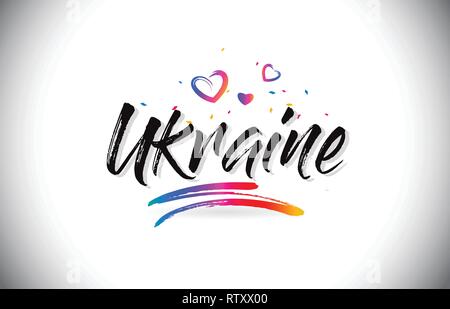 Ukraine Welcome To Word Text with Love Hearts and Creative Handwritten Font Design Vector Illustration. Stock Vector