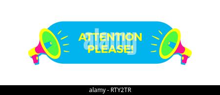 Attention please. Megaphone with bubble speech. Sticker for promotion and advertising. Vector illustration for design or print. Stock Vector