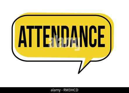 Attendance speech bubble on white background, vector illustration Stock Vector