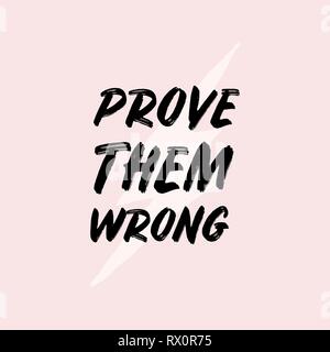 Prove Them Wrong - typographic design square template in pastel pink, black and white. Inspirational wall art, social media post, greeting card, t-shi Stock Vector