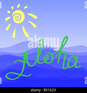 Lettering Aloha Text with Sea and Sun on Blue Sky Backround. Hand Sketched Aloha Typography Sign Stock Vector