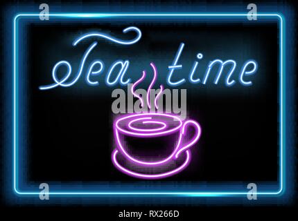 Neon signboard with glowing tea cup and inscription "Tea time" for advertising cafe or bar Stock Vector