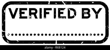 Grunge black verified by word with dot line for signature square rubber seal stamp on white background Stock Vector