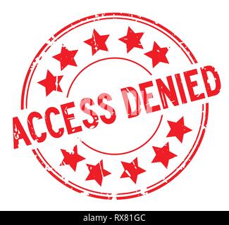 Grunge red access denied with star icon round rubber seal stamp on white background Stock Vector