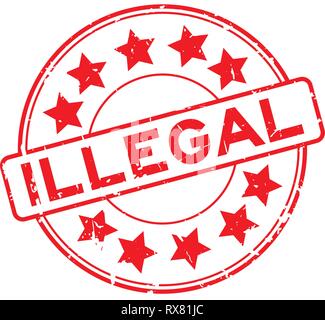 Grunge red illegal with star icon round rubber stamp on white background Stock Vector