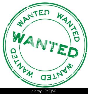 Grunge green wanted round rubber seal stamp on white background Stock Vector