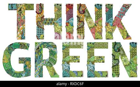 Hand-painted art design. Hand drawn illustration words THINK GREEN for t-shirt and other decoration Stock Vector