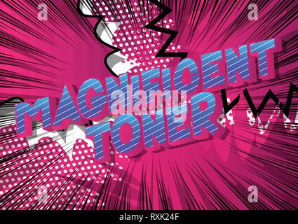 Magnificent Toner - Vector illustrated comic book style phrase on abstract background. Stock Vector