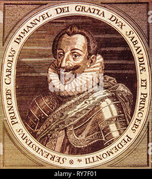 Carlo Emanuele I of Savoy, called the Great and nicknamed by the subjects Testa di Fuoco for the manifest military attitudes and for some authors the Gobbo Stock Photo