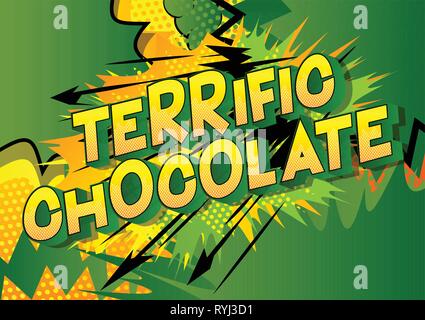 Terrific Chocolate - Vector illustrated comic book style phrase on abstract background. Stock Vector
