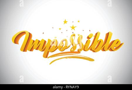 Impossible Golden Yellow Word Text with Handwritten Gold Vibrant Colors and Confetti Vector Illustration. Stock Vector