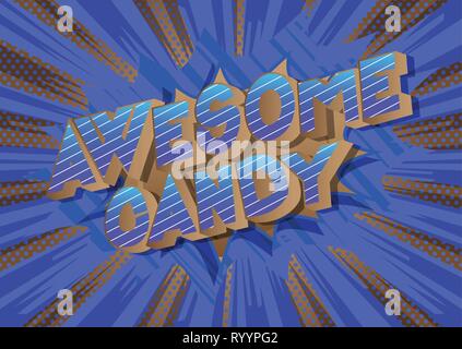 Awesome Candy - Vector illustrated comic book style phrase on abstract background. Stock Vector