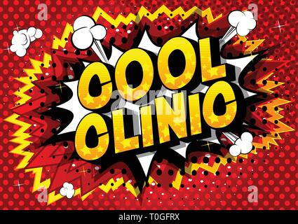 Cool Clinic - Vector illustrated comic book style phrase on abstract background. Stock Vector