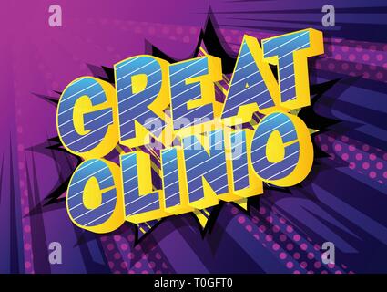 Great Clinic - Vector illustrated comic book style phrase on abstract background. Stock Vector